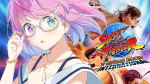 【 ストリートファイター 30th アニコレ 】姫は格ゲーも嗜むのらよっ！💗 Street Fighter ストII【#姫森ルーナ/ホロライブ】