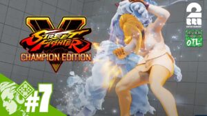 #7【コーリン】おついちの「ストリートファイターV：CE」【OTL】