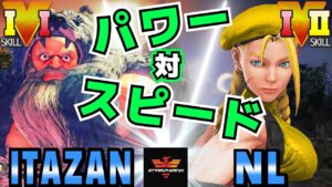 ストリートファイター５✨板橋 [ザンギエフ] Vs  NL [キャミィ] パワー対スピード | SFV CE✨Itazan [Zangief] Vs NL [Cammy]✨スト５