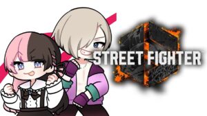 【   STREET FIGHTER 6  】今日も練習ダ🥊【ぶいすぽっ！/橘ひなの】